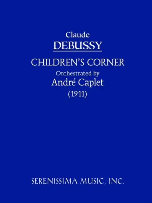 Children's Corner: Study score by Claude Debussy, Andre Caplet
