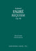 Requiem, Op.48: Vocal score by Gabriel Faure, Jean Roger-Ducasse