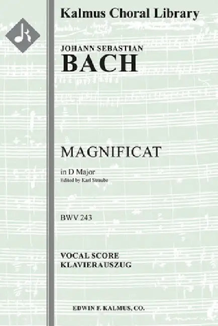 Magnificat, BWV 243: Vocal score by Johann Sebastian Bach, Karl Straube