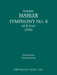 Symphony No.8: Vocal score by Gustav Mahler, Joseph Venantius Woss