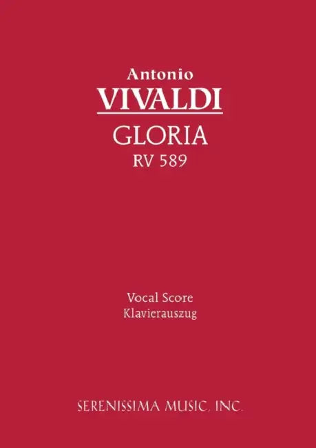 Gloria, RV 589: Vocal score by Antonio Vivaldi, Clayton Westermann