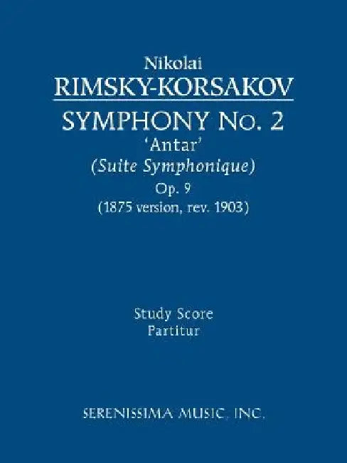 Symphony No. 2 'Antar', Op.9: Study score by Nikolai Rimsky-Korsakov