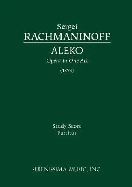 Aleko: Study score by Sergei Rachmaninoff, Vladimir Nemirovich-Danchenko, Alexander Pushkin
