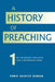 A History of Preaching: Volume One: AD 70 - 1572 by Edwin Charles Dargan