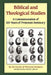 Biblical and Theological Studies: A Commemoration of 100 Years of Princeton Seminary by Faculty Of Princeton