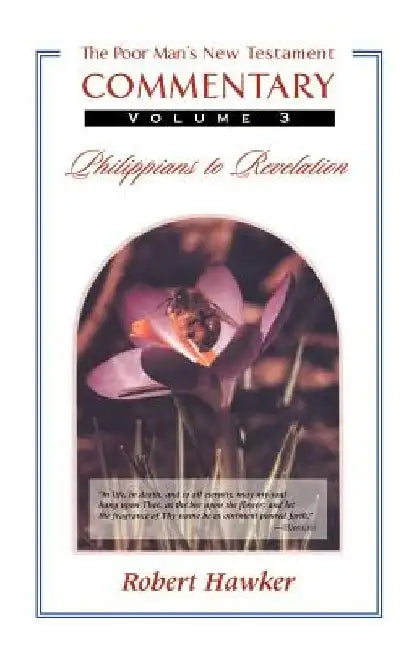 New Testament Commentary: Philippians - Revelation by Robert Hawker