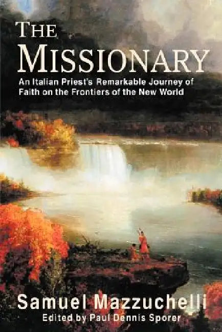 The Missionary by Samuel Mazzuchelli