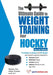 The Ultimate Guide to Weight Training for Hockey by Rob Price