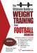 The Ultimate Guide to Weight Training for Football by Rob Price