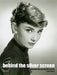 Behind the Silver Screen: Hollywood Stills Photography from the 1930s to the 1950s by Daniel Herman