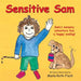 Sensitive Sam: Sam's Sensory Adventure Has a Happy Ending! by Marla Roth-Fisch