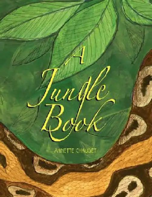 A Jungle Book by Annette Chaudet