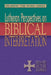 Lutheran Perspectives on Biblical Interpretation by Laurie Jungling