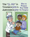 The O, My in Tonsillectomy & Adenoidectomy: How to Prepare Your Child for Surgery, a Parent's Manual by Laurie E. Zelinger