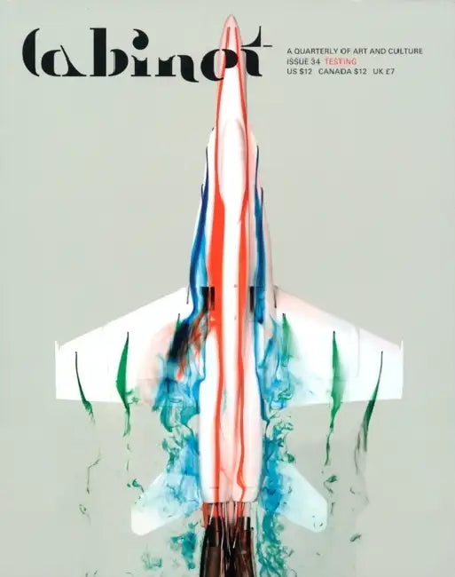 Cabinet 34: Testing by Sina Najafi, Mark Dery, Brian Dillon