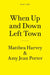 When Up and Down Left Town by Matthea Harvey