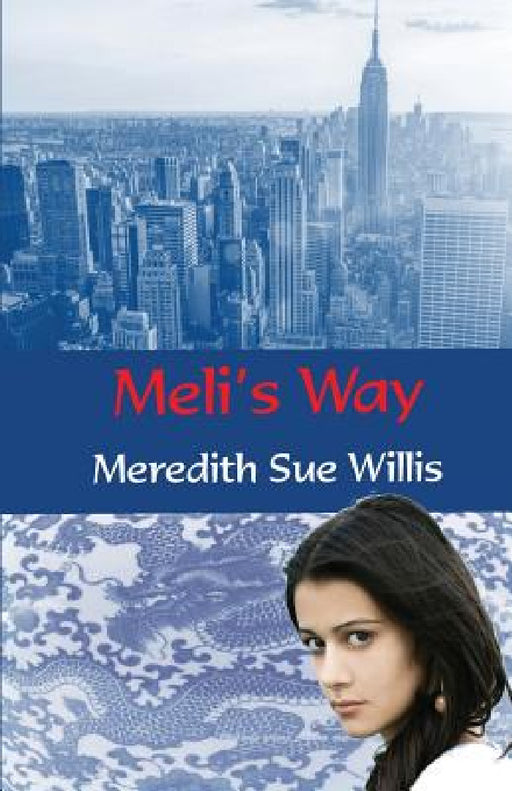 Meli's Way by Meredith Sue Willis