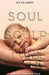 Soul Sculpture: What You Owe Your Child by Lillian G. Harvey, Edwin F. Harvey