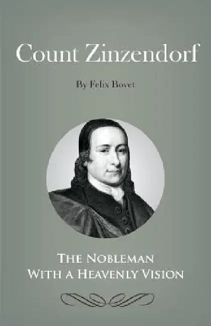 Count Zinzendorf by Felix Bovet