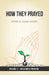 How They Prayed Vol 1 Household Prayers by Edwin F. Harvey
