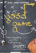 Good Game: Christianity and the Culture of Sports by Shirl James Hoffman