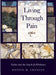 Living Through Pain: Psalms and the Search for Wholeness by Kristin M. Swenson