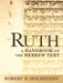 Ruth: A Handbook on the Hebrew Text by Robert D. Holmstedt