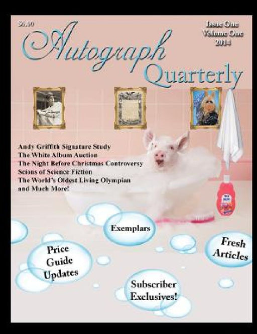 Autograph Quarterly Volume 1 2014 by Autograph Quarterly