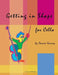 Getting in Shape for Cello by Cassia Harvey