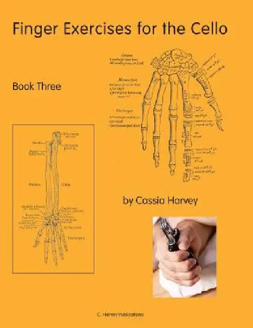 Finger Exercises for the Cello, Book Three by Cassia Harvey