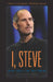 I, Steve: Steve Jobs in His Own Words by George Beahm