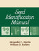 Seed Identification Manual by Alexander C. Martin, William D. Barkley