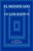 El SIGNIFICADO DE LOS SUENOS by Anna Mancini