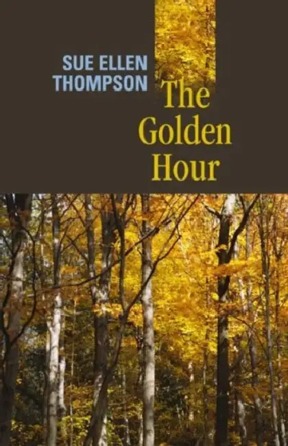 Golden Hour by Sue Ellen Thompson