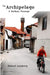 Archipelago: A Balkan Passage by Robert Isenberg