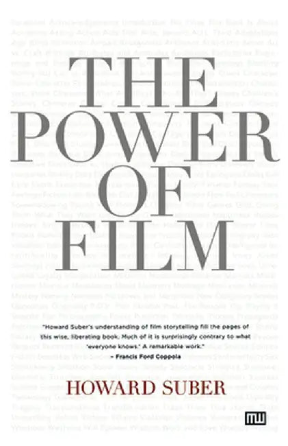 The Power of Film by Howard Suber