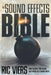 The Sound Effects Bible: How to Create and Record Hollywood Style Sound Effects by Ric Viers