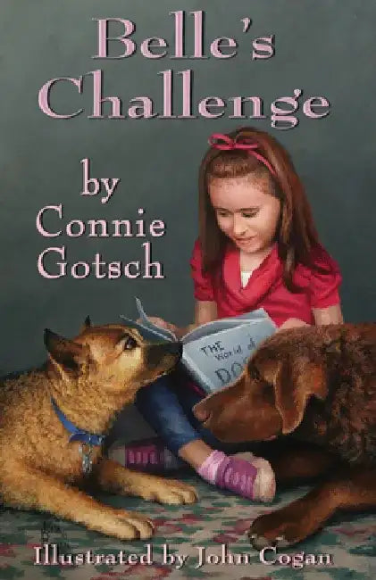 Belle's Challenge by Connie Gotsch