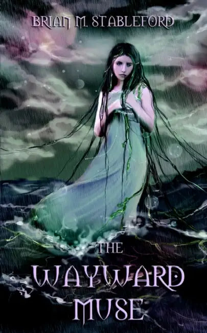 The Wayward Muse by Brian Stableford