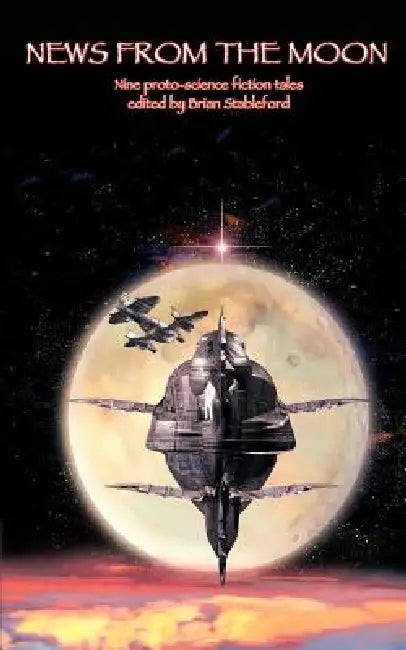 News from the Moon by Brian Stableford