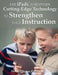 Use iPads and Other Cutting-Edge Technology to Strengthen Your Instruction by Susan Gingras Fitzell M. Ed