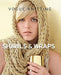 Vogue Knitting Shawls & Wraps by Editors of Vogue Knitting Magazine