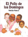 El Pollo de los Domingos by Patricia Polacco, Alejandra Lopez Varela
