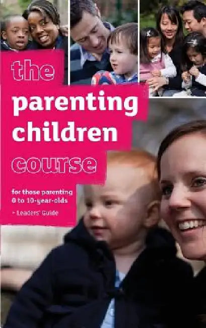 The Parenting Children Course Leaders' Guide - US Edition by Nicky Lee