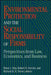 Environmental Protection and the Social Responsibility of Firms: Perspectives from Law, Economics, and Business by Bruce L. Hay, Robert N. Stavins, Richard H. K. Vietor