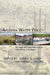 Arizona Water Policy: Management Innovations in an Urbanizing, Arid Region by Bonnie G. Colby