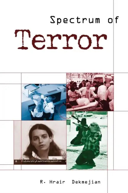Spectrum of Terror by R. Hrair Dekmejian