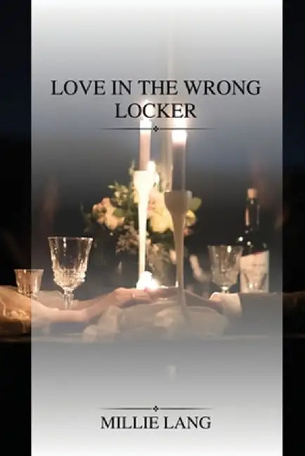 Love in the Wrong Locker by Millie Lang