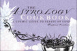 The Astrology Cookbook: A Cosmic Guide to Feasts of Love by Stephanie Rosenbaum