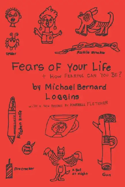 Fears of Your Life by Michael Bernard Loggins